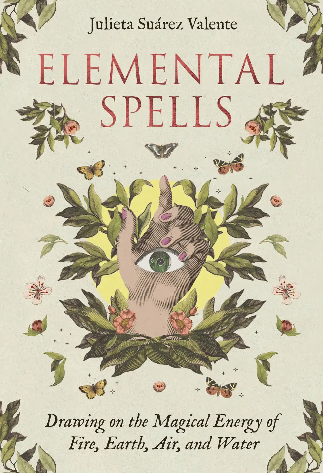 Elemental Spells | Juliete Suarez Valente