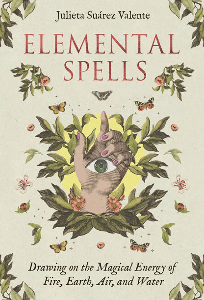 Elemental Spells | Juliete Suarez Valente