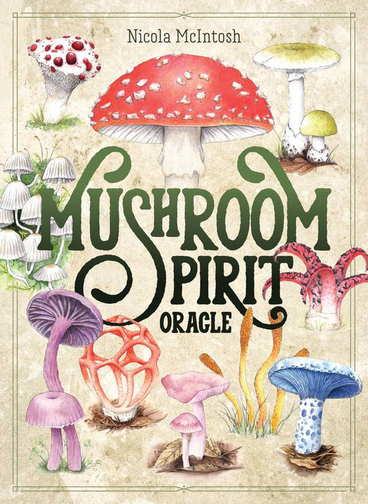 Mushroom Spirit Oracle | Nicola McIntosh